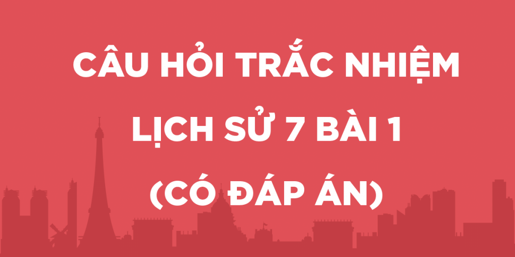 Trac nghiem Lich su 7 bai 1 (co dap an): Su hinh thanh va phat trien cua xa hoi phong kien o Chau Au hinh 