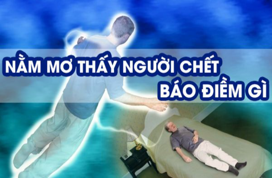 mơ thấy người chết