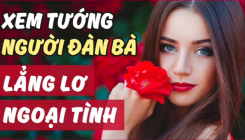 tướng phụ nữ dễ ngoại tình